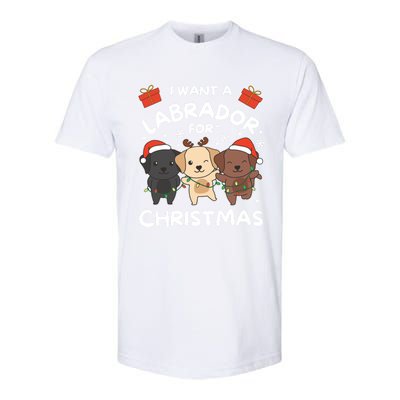 I Want A Labrador For Christmas Cute Dogs Great Gift Softstyle® CVC T-Shirt