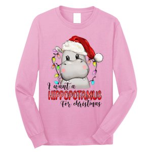 I Want A Hippopotamus For Christmas Xmas Long Sleeve Shirt