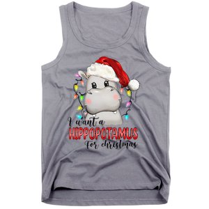 I Want A Hippopotamus For Christmas Xmas Tank Top