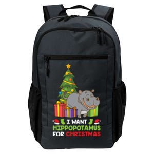 I Want A Hippopotamus For Christmas Xmas Hippo Gift Daily Commute Backpack