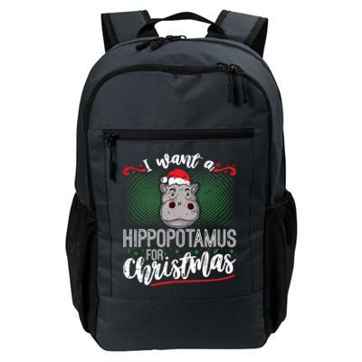 I Want A Hippopotamus For Christmas Gift Daily Commute Backpack