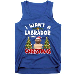 I Want A Labrador For Christmas Labs Mom Dog Lover Christmas Funny Gift Tank Top