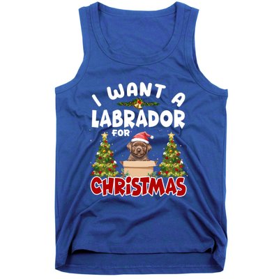 I Want A Labrador For Christmas Labs Mom Dog Lover Christmas Funny Gift Tank Top