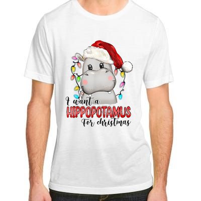 I Want A Hippopotamus For Christmas Xmas Hippo Lover Adult ChromaSoft Performance T-Shirt