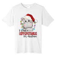 I Want A Hippopotamus For Christmas Xmas Hippo Lover Tall Fusion ChromaSoft Performance T-Shirt