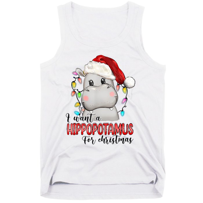 I Want A Hippopotamus For Christmas Xmas Hippo Lover Tank Top