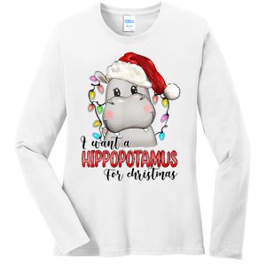 I Want A Hippopotamus For Christmas Xmas Hippo Lover Ladies Long Sleeve Shirt