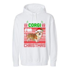 I Want A Corgi For Christmas Santa Dog Lover Owner Gift Garment-Dyed Fleece Hoodie