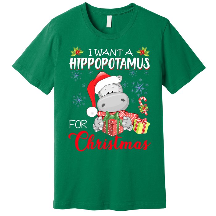 I Want A Hippopotamus For Christmas Cute Hippo  Premium T-Shirt