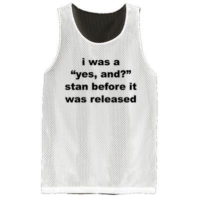 I Was A Yes And Stan Before It Was Released Mesh Reversible Basketball Jersey Tank