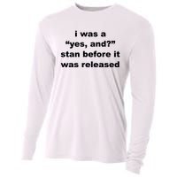 I Was A Yes And Stan Before It Was Released Cooling Performance Long Sleeve Crew