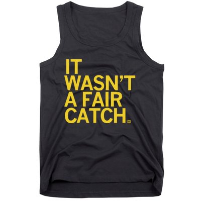 It Wasn’T A Fair Catch Tank Top