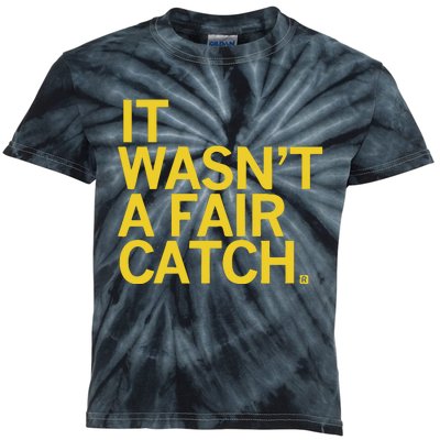 It Wasn’T A Fair Catch Kids Tie-Dye T-Shirt