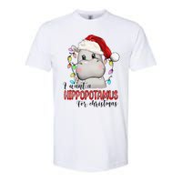 I Want A Hippopotamus For Christmas Xmas Hippo Lover Softstyle CVC T-Shirt