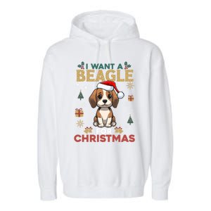 I Want A Beagle For Christmas Cute Dog Lover Family Pajama Gift Garment-Dyed Fleece Hoodie