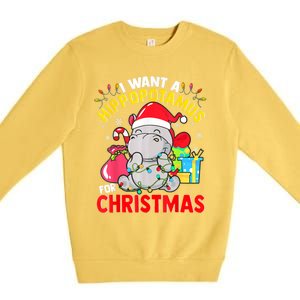 I Want A Hippopotamus For Christmas Hippo Christmas Pajamas Gift Premium Crewneck Sweatshirt