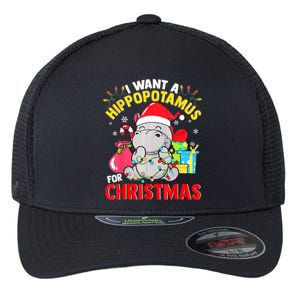 I Want A Hippopotamus For Christmas Hippo Christmas Pajamas Gift Flexfit Unipanel Trucker Cap