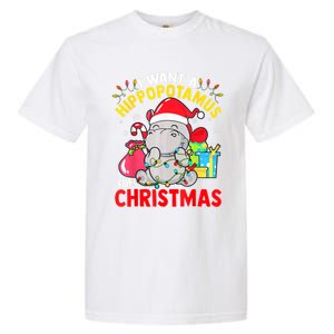 I Want A Hippopotamus For Christmas Hippo Christmas Pajamas Gift Garment-Dyed Heavyweight T-Shirt