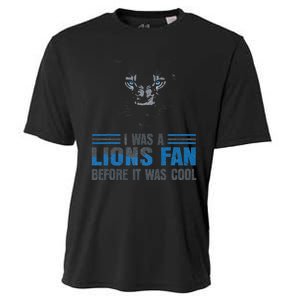 I Was A Lions Fan Before It Was Cool Fan Lions Blue Eyes Us Cooling Performance Crew T-Shirt