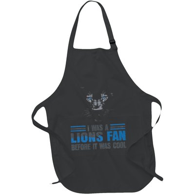 I Was A Lions Fan Before It Was Cool Fan Lions Blue Eyes Us Apron