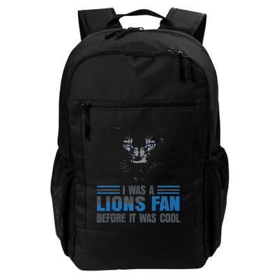 I Was A Lions Fan Before It Was Cool Fan Lions Blue Eyes Us Backpack