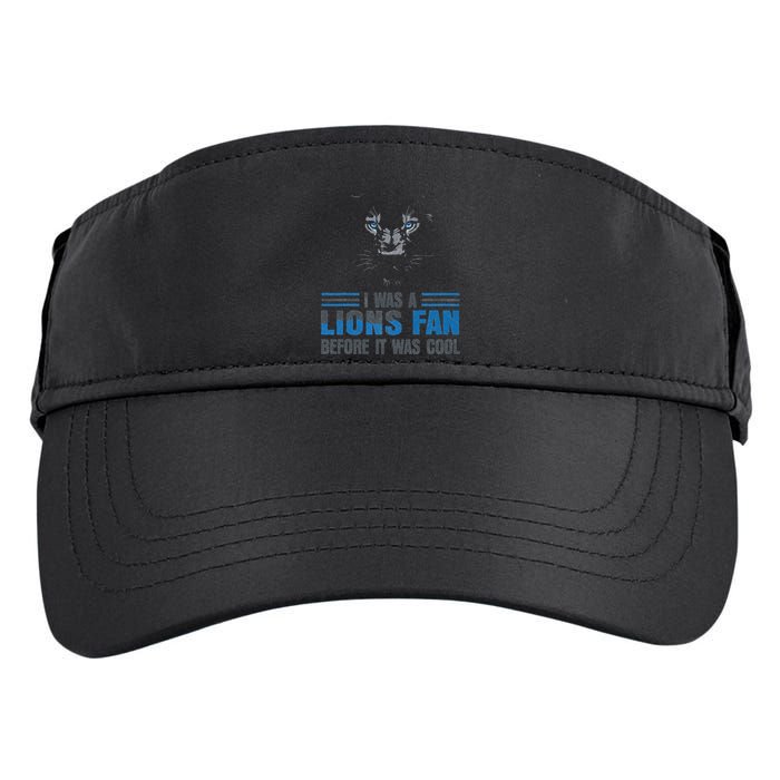 I Was A Lions Fan Before It Was Cool Fan Lions Blue Eyes Us Adult Drive Performance Visor