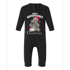 I Want A Hippopotamus For Christmas Xmas Lover Gift Infant Fleece One Piece