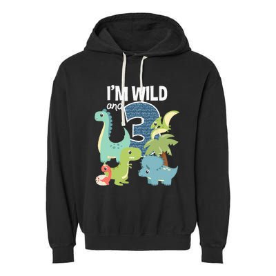 Im Wild And 3 Dinosaurs Theme Birthday Dinosaur Party Garment-Dyed Fleece Hoodie