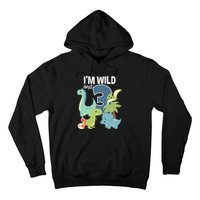 Im Wild And 3 Dinosaurs Theme Birthday Dinosaur Party Hoodie