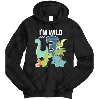 Im Wild And 3 Dinosaurs Theme Birthday Dinosaur Party Tie Dye Hoodie