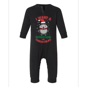 I Want A Hippopotamus For Christmas Xmas Lover Gift Infant Fleece One Piece