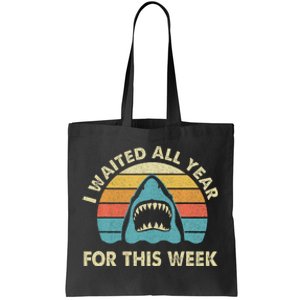 I Waited All Year For This Week Shark Lover Ocean Wildlife Tote Bag