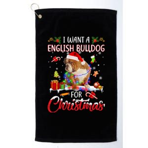 I Want A English Bulldog For Christmas Xmas Lights Santa Gift Platinum Collection Golf Towel