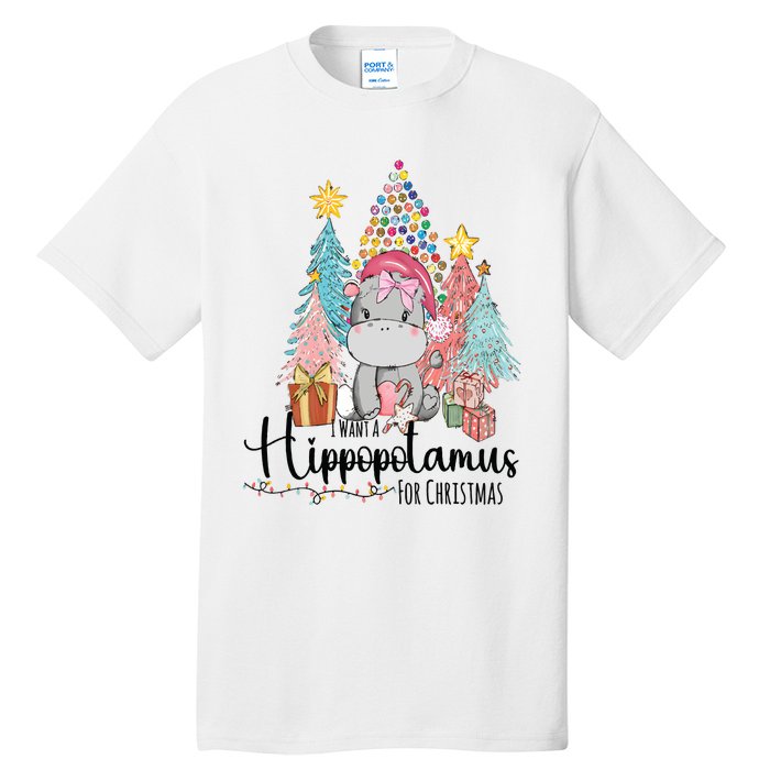 I Want A Hippopotamus Christmas Tall T-Shirt