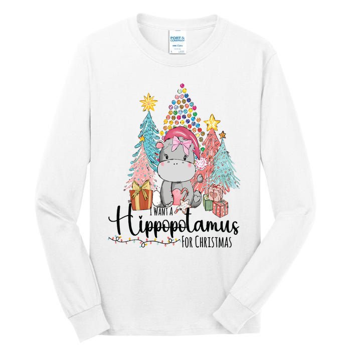 I Want A Hippopotamus Christmas Tall Long Sleeve T-Shirt