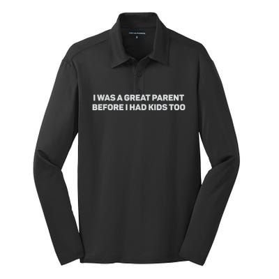 I Was A Great Parent Before I Had Too Silk Touch Performance Long Sleeve Polo