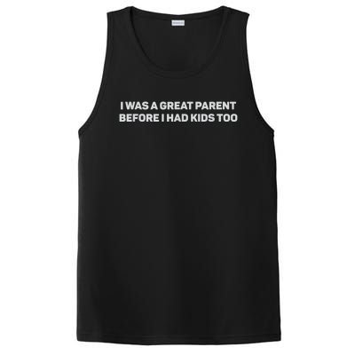 I Was A Great Parent Before I Had Too PosiCharge Competitor Tank