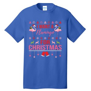 I Want A Flamingo For Christmas Flamingo Ugly Christmas Gift Tall T-Shirt