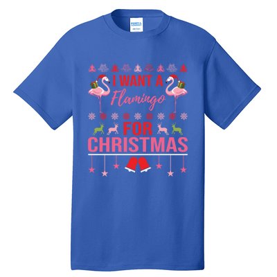 I Want A Flamingo For Christmas Flamingo Ugly Christmas Gift Tall T-Shirt