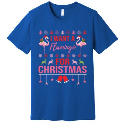 I Want A Flamingo For Christmas Flamingo Ugly Christmas Gift Premium T-Shirt