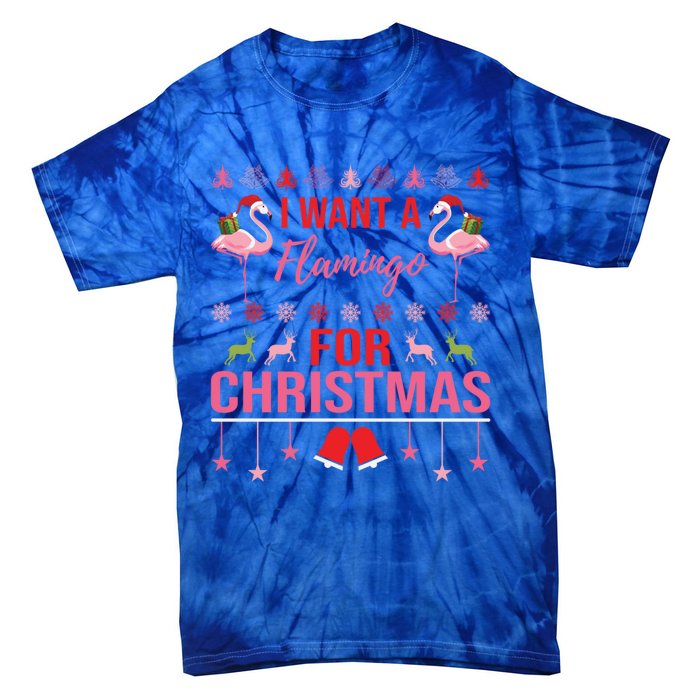 I Want A Flamingo For Christmas Flamingo Ugly Christmas Gift Tie-Dye T-Shirt