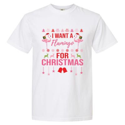 I Want A Flamingo For Christmas Flamingo Ugly Christmas Gift Garment-Dyed Heavyweight T-Shirt