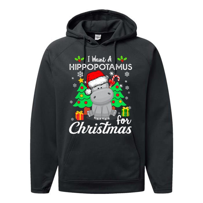 I Want A Hippopotamus For Christmas Xmas Hippo Pajama Performance Fleece Hoodie