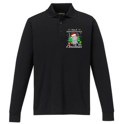 I Want A Hippopotamus For Christmas Xmas Hippo Pajama Performance Long Sleeve Polo