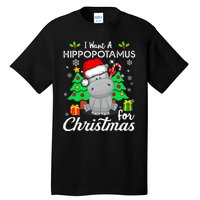 I Want A Hippopotamus For Christmas Xmas Hippo Pajama Tall T-Shirt