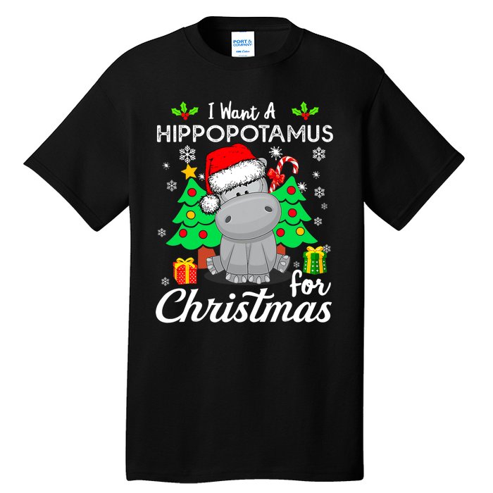 I Want A Hippopotamus For Christmas Xmas Hippo Pajama Tall T-Shirt