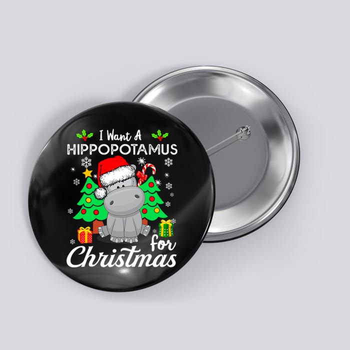 I Want A Hippopotamus For Christmas Xmas Hippo Pajama Button