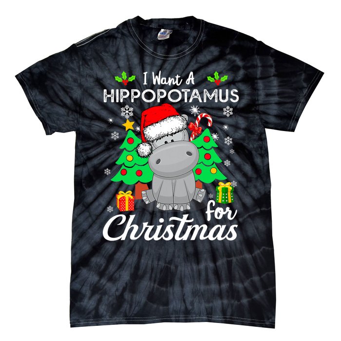 I Want A Hippopotamus For Christmas Xmas Hippo Pajama Tie-Dye T-Shirt