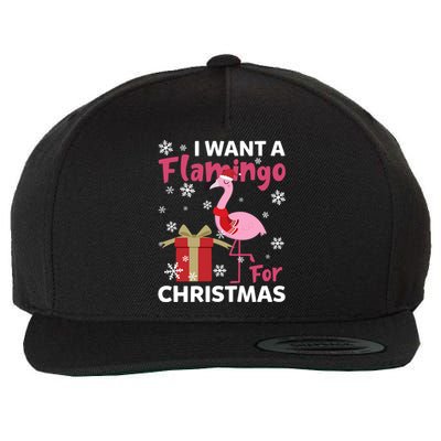 I Want A Flamingo For Christmas Funny Flamingo Lovers Gift Wool Snapback Cap