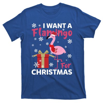 I Want A Flamingo For Christmas Funny Flamingo Lovers Gift T-Shirt